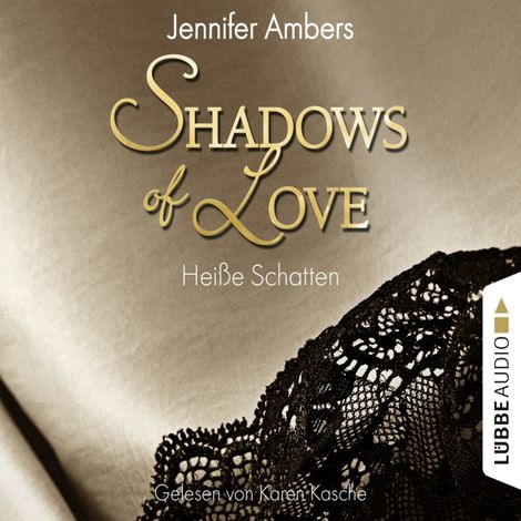 Hörbüch “Shadows of Love, Folge 3: Heiße Schatten (Ungekürzt) – Jennifer Ambers”