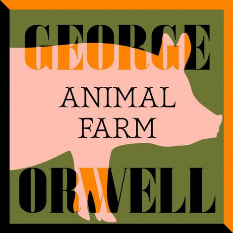 Hörbüch “Animal Farm (Unabridged) – George Orwell”