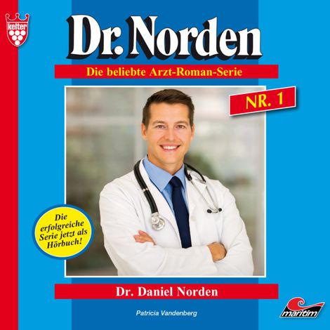 Hörbüch “Dr. Norden, Folge 1: Dr. Daniel Norden – Patricia Vandenberg”