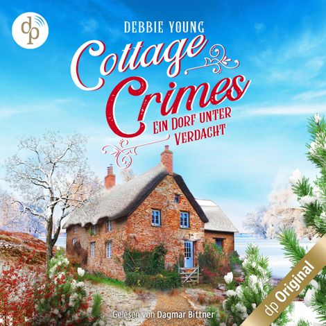 Hörbüch “Ein Dorf unter Verdacht - Cottage Crimes (Sophie Sayers ermittelt), Band 3 (Ungekürzt) – Debbie Young”