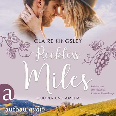 Hörbüch “Reckless Miles - Die Miles Family Saga, Band 3 (Ungekürzt) – Claire Kingsley”