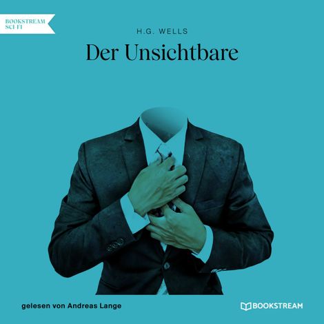 Hörbüch “Der Unsichtbare (Ungekürzt) – H. G. Wells”