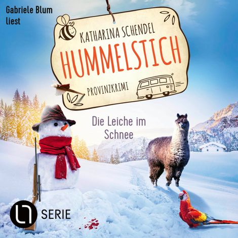 Hörbüch “Die Leiche im Schnee - Hummelstich, Folge 8 (Ungekürzt) – Katharina Schendel”