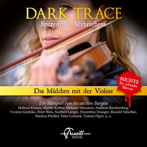Hörbüch “Dark Trace - Spuren des Verbrechens, Folge 8: Das Mädchen mit der Violine – Ascan von Bargen”