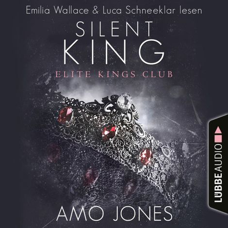 Hörbüch “Silent King - Elite Kings Club, Teil 3 – Amo Jones”
