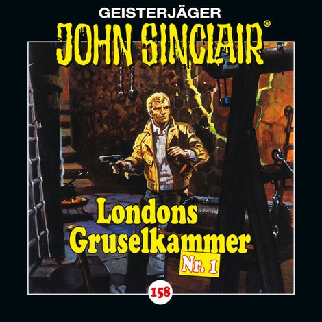 Hörbüch “John Sinclair, Folge 158: Londons Gruselkammer Nr. 1 – Jason Dark”