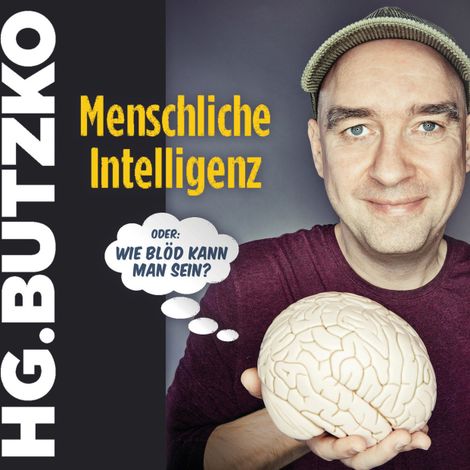 Hörbüch “HG. Butzko, Menschliche Intelligenz – HG. Butzko”
