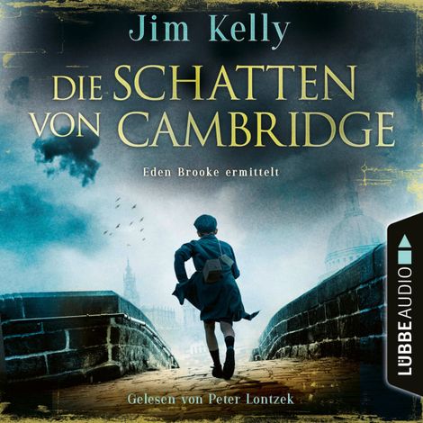 Hörbüch “Die Schatten von Cambridge - Eden Brooke ermittelt, Teil 2 (Ungekürzt) – Jim Kelly”