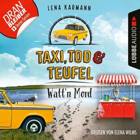 Hörbüch “Watt'n Mord - Taxi, Tod und Teufel, Folge 10 (Ungekürzt) – Lena Karmann”