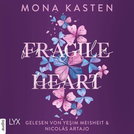 Hörbüch “Fragile Heart - Scarlet Luck-Reihe, Teil 2 (Ungekürzt) – Mona Kasten”