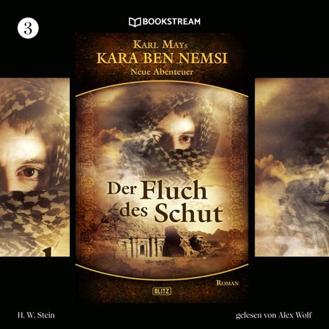 Hörbüch “Der Fluch des Schut - Kara Ben Nemsi - Neue Abenteuer, Folge 3 (Ungekürzt) – Karl May, H. W. Stein”