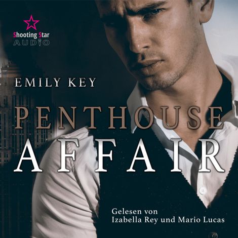 Hörbüch “Penthouse Affair - New York Gentlemen, Band 1 (ungekürzt) – Emily Key”
