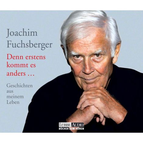 Hörbüch “Denn erstens kommt es anders – Joachim Fuchsberger”