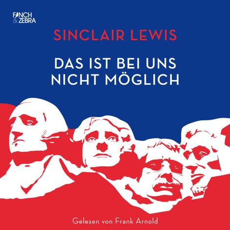 Hörbüch “Das ist bei uns nicht möglich (Ungekürzte Lesung) – Sinclair Lewis”