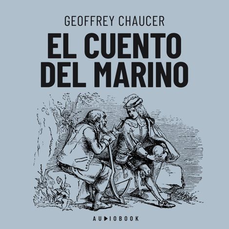 Hörbüch “El cuento del marino (Completo) – Geoffrey Chaucer”