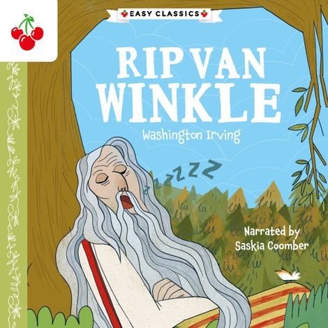 Hörbüch “Rip Van Winkle - The American Classics Children's Collection (Unabridged) – Washington Irving”