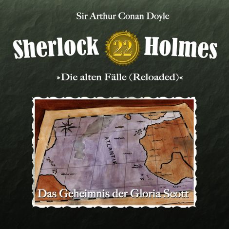 Hörbüch “Sherlock Holmes, Die alten Fälle (Reloaded), Fall 22: Das Geheimnis der Gloria Scott – Arthur Conan Doyle”