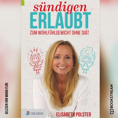 Hörbüch “Sündigen erlaubt - Zum Wohlfühlgewicht ohne Diät (Ungekürzt) – Elisabeth Polster”