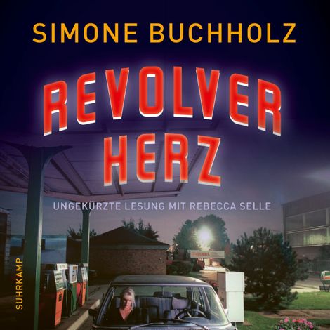 Hörbüch “Revolverherz - Chastity-Riley-Serie - Kriminalroman, Band 1 (Ungekürzt) – Simone Buchholz”