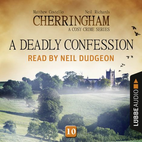 Hörbüch “A Deadly Confession - Cherringham - A Cosy Crime Series: Mystery Shorts 10 (Unabridged) – Matthew Costello, Neil Richards”
