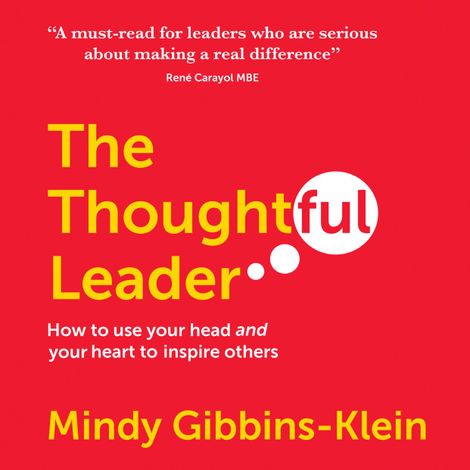 Hörbüch “The Thoughtful Leader (Unabridged) – Mindy Gibbins-Klein”