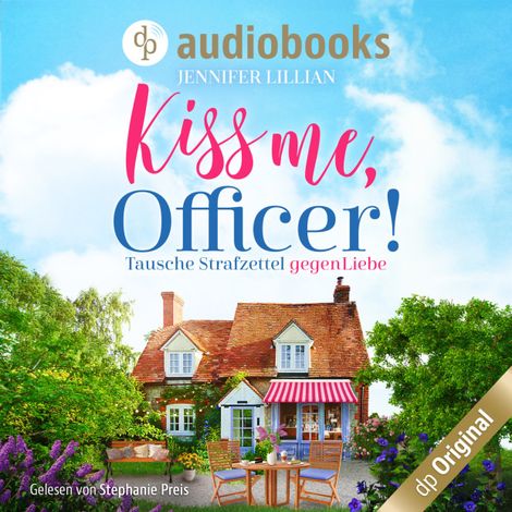 Hörbüch “Kiss me, Officer! (Ungekürzt) – Jennifer Lillian”