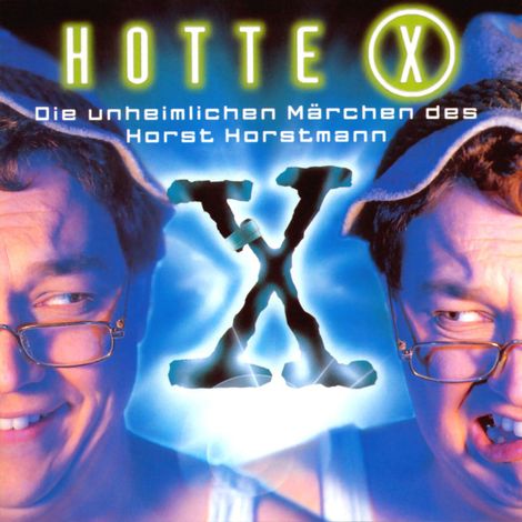 Hörbüch “Hotte X – Onkel Hotte, Oliver Kalkofe”