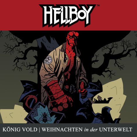 Hörbüch “Hellboy, Folge 7: König Vold & Weihnachten in der Unterwelt – Mike Mignola”