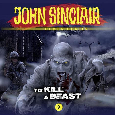 Hörbüch “John Sinclair Demon Hunter, 9: To Kill a Beast – Gabriel Conroy”