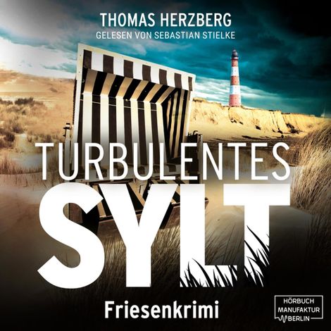 Hörbüch “Turbulentes Sylt - Hannah Lambert ermittelt, Band 7 (ungekürzt) – Thomas Herzberg”