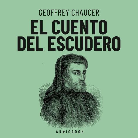 Hörbüch “El cuento del escudero (Completo) – Geoffrey Chaucer”