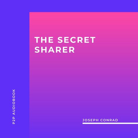 Hörbüch “The Secret Sharer (Unabridged) – Joseph Conrad”