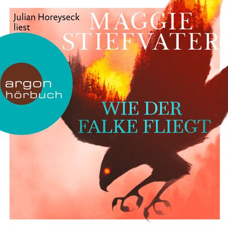 Hörbüch “Wie der Falke fliegt - Dreamer-Trilogie, Band 1 (Ungekürzte Lesung) – Maggie Stiefvater”