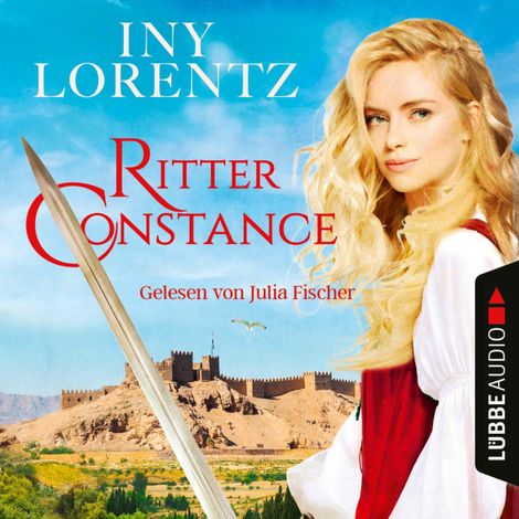 Hörbüch “Ritter Constance (Gekürzt) – Iny Lorentz”