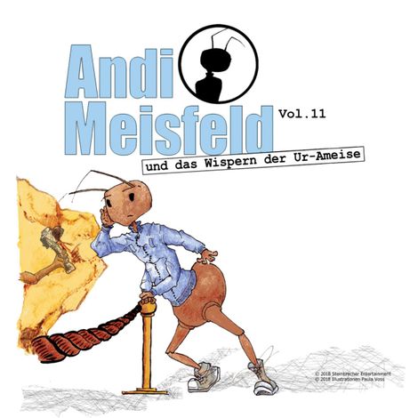 Hörbüch “Andi Meisfeld, Folge 11: Andi Meisfeld und das Wispern der Ur-Ameise – Tom Steinbrecher”