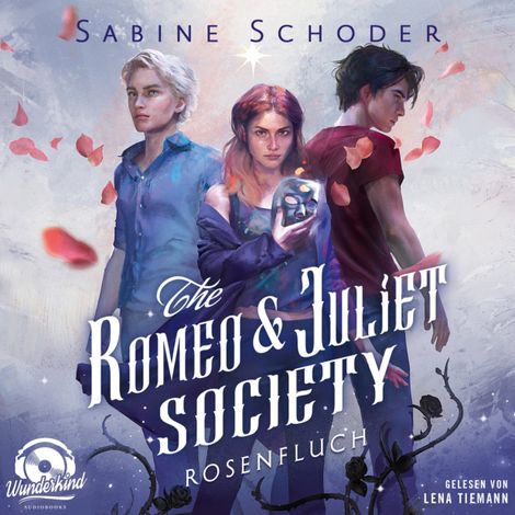 Hörbüch “Rosenfluch - The Romeo & Juliet Society, Band 1 (Ungekürzt) – Sabine Schoder”