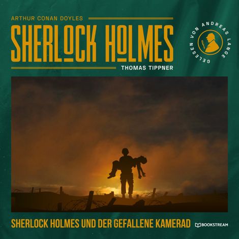Hörbüch “Sherlock Holmes und der gefallene Kamerad (Ungekürzt) – Arthur Conan Doyle, Thomas Tippner”