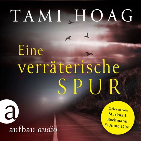 Hörbüch “Eine verräterische Spur - Tami Hoag Bestseller Thriller, Band 2 (Ungekürzt) – Tami Hoag”