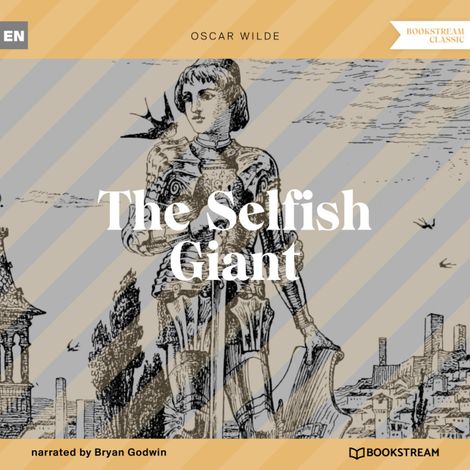 Hörbüch “The Selfish Giant (Unabridged) – Oscar Wilde”