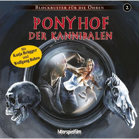 Hörbüch “Blockbuster für die Ohren, Ponyhof der Kannibalen – Sven Morscheck”