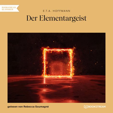Hörbüch “Der Elementargeist (Ungekürzt) – E.T.A. Hoffmann”