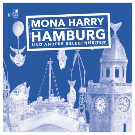 Hörbüch “Hamburg und andere Gelegenheiten (Ungekürzt) – Mona Harry”