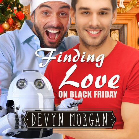 Hörbüch “Finding Love On Black Friday (Unabridged) – Devyn Morgan”