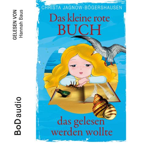 Hörbüch “Das kleine rote Buch, das gelesen werden wollte (Ungekürzt) – Christa Jagnow-Bögershausen”