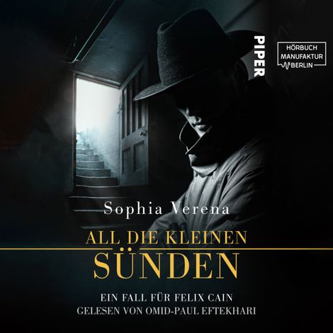 Hörbüch “All die kleinen Sünden - Ein Felix Cain Fall (ungekürzt) – Sophia Verena”