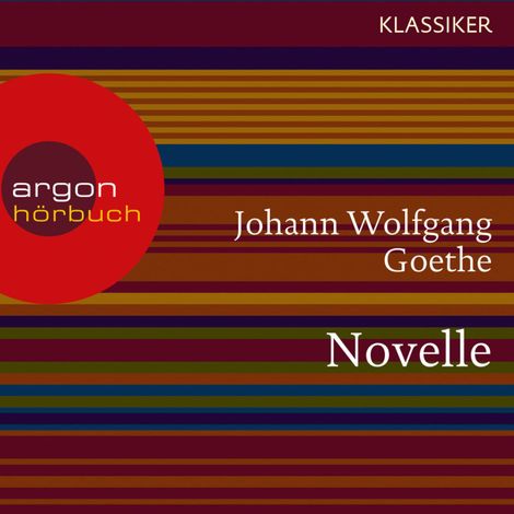 Hörbüch “Novelle (Ungekürzte Lesung) – Johann Wolfgang von Goethe”