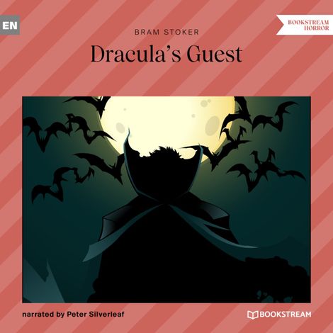 Hörbüch “Dracula's Guest (Unabridged) – Bram Stoker”