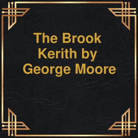 Hörbüch “The Brook Kerith (Unabridged) – George Moore”