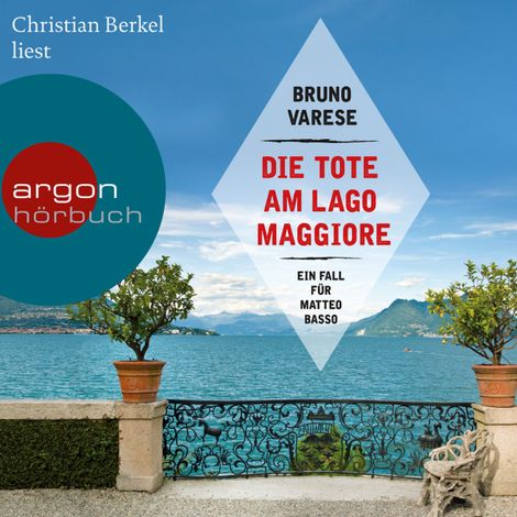Hörbüch “Die Tote am Lago Maggiore (Autorisierte Lesefassung) – Bruno Varese”