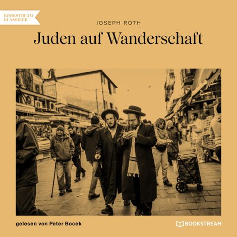 Hörbüch “Juden auf Wanderschaft (Ungekürzt) – Joseph Roth”